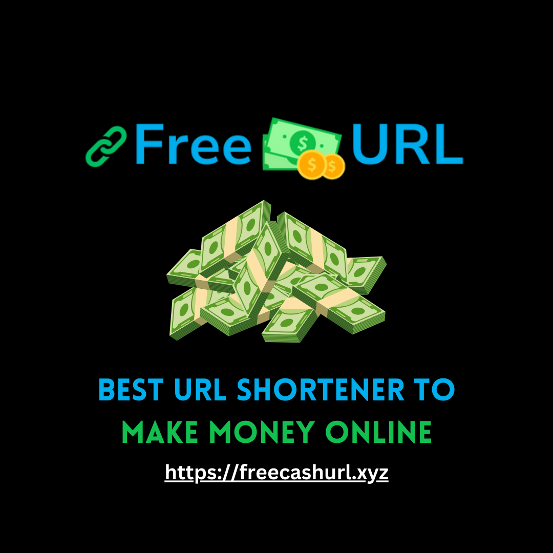 Best URL Shortener to Make Money Online